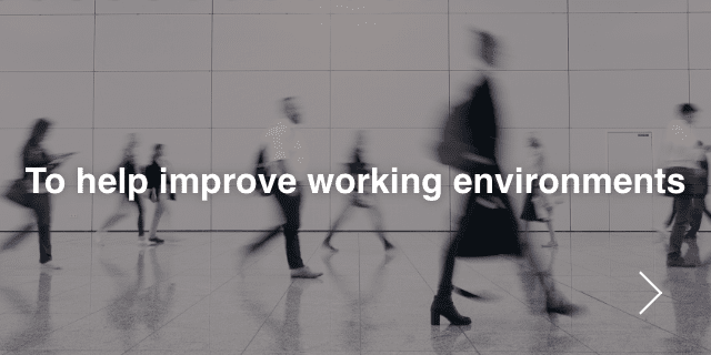 Sostegno al miglioramento dell’ambiente lavorativo