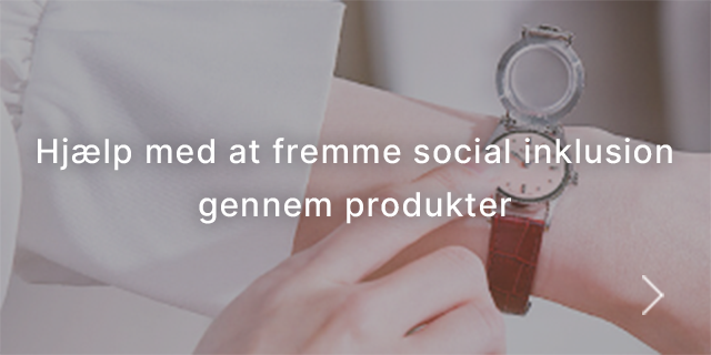 Med til at fremme social inklusion gennem produkter