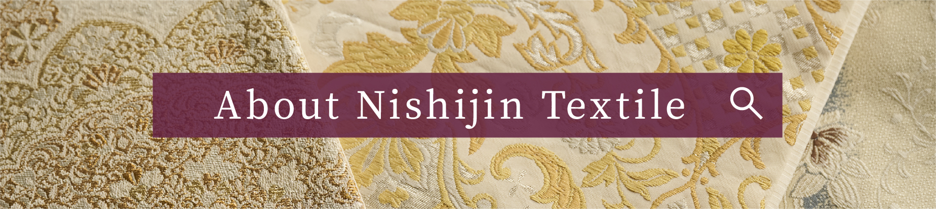 About Nishijin Textile