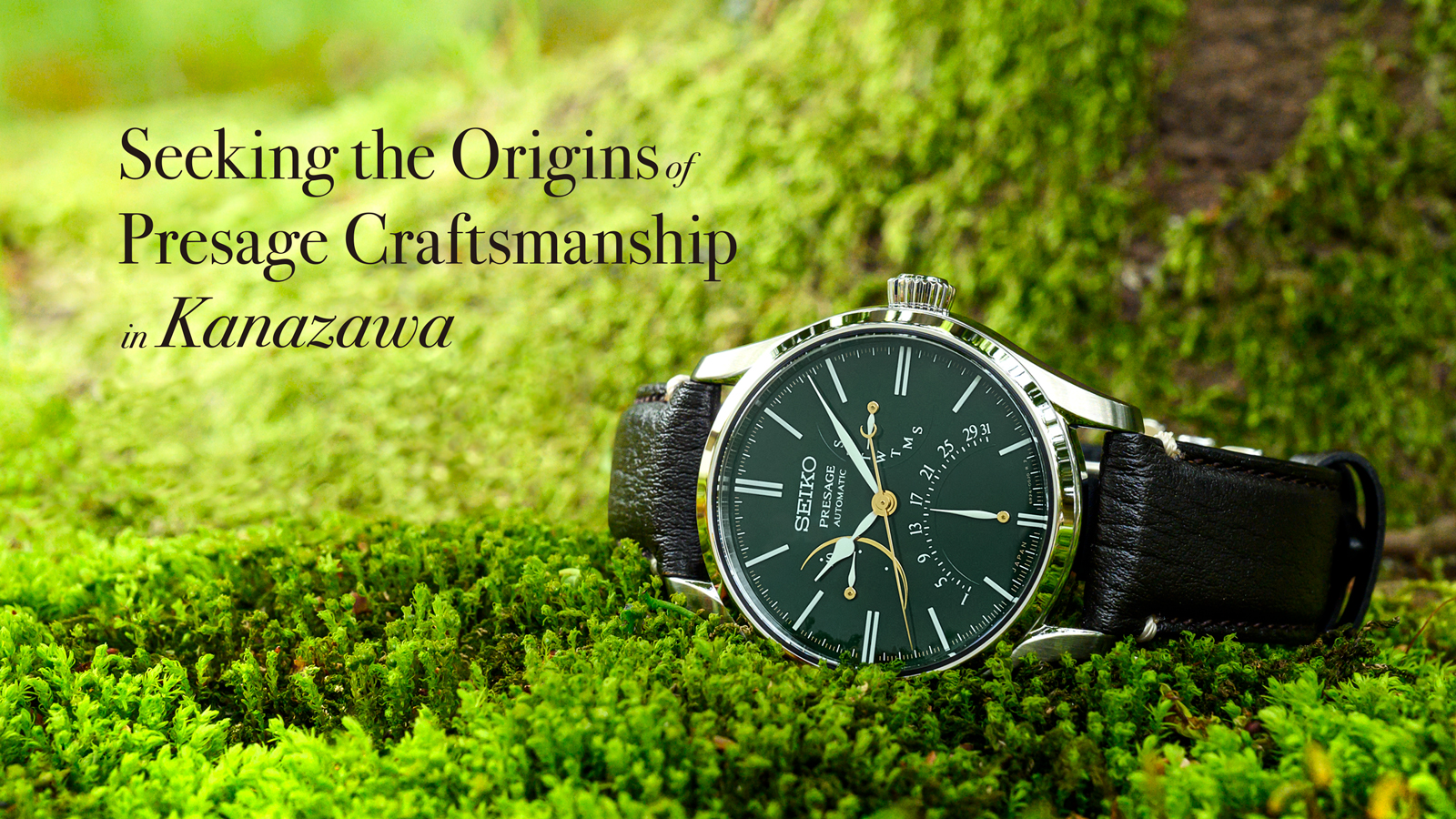 SEIKO PRESAGE Seeking the Origins of Presage Craftsmanship in